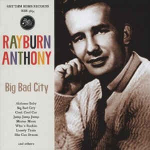 Rayburn ,Anthony - Big Bad City